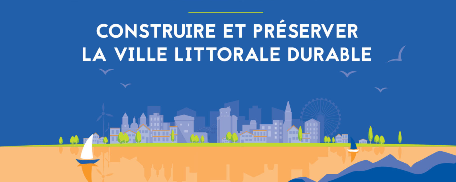 2e édition des Rencontres Littoral Urbain Durable Intelligent 1