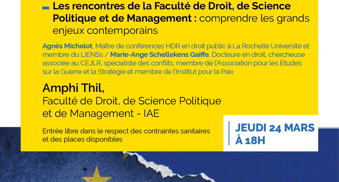 Conférence : agression contre l’Ukraine : le système de l’ONU en question(s). – L’Union européenne dans la guerre ?