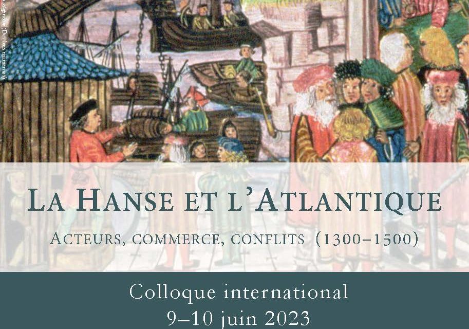 Colloque La Hanse et l’Atlantique