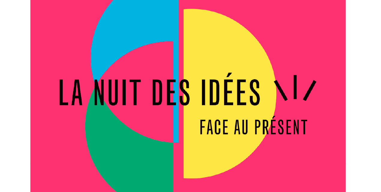 La Nuit des idées 2019