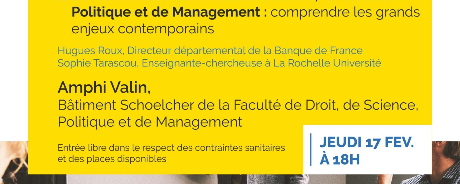 Les rencontres de la faculté de droit, de science politique et de management : comprendre les grands enjeux contemporains